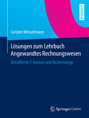 cover image of Lösungen zum Lehrbuch Angewandtes Rechnungswesen